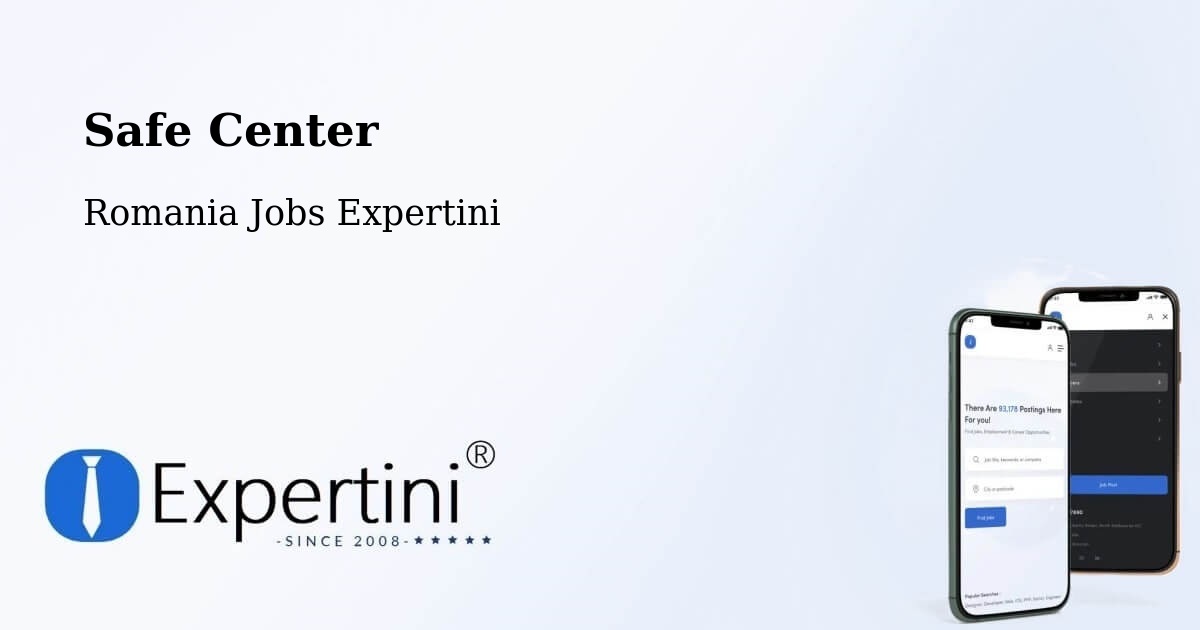 Safety Center – Comuna Rebricea - Romania Jobs Expertini